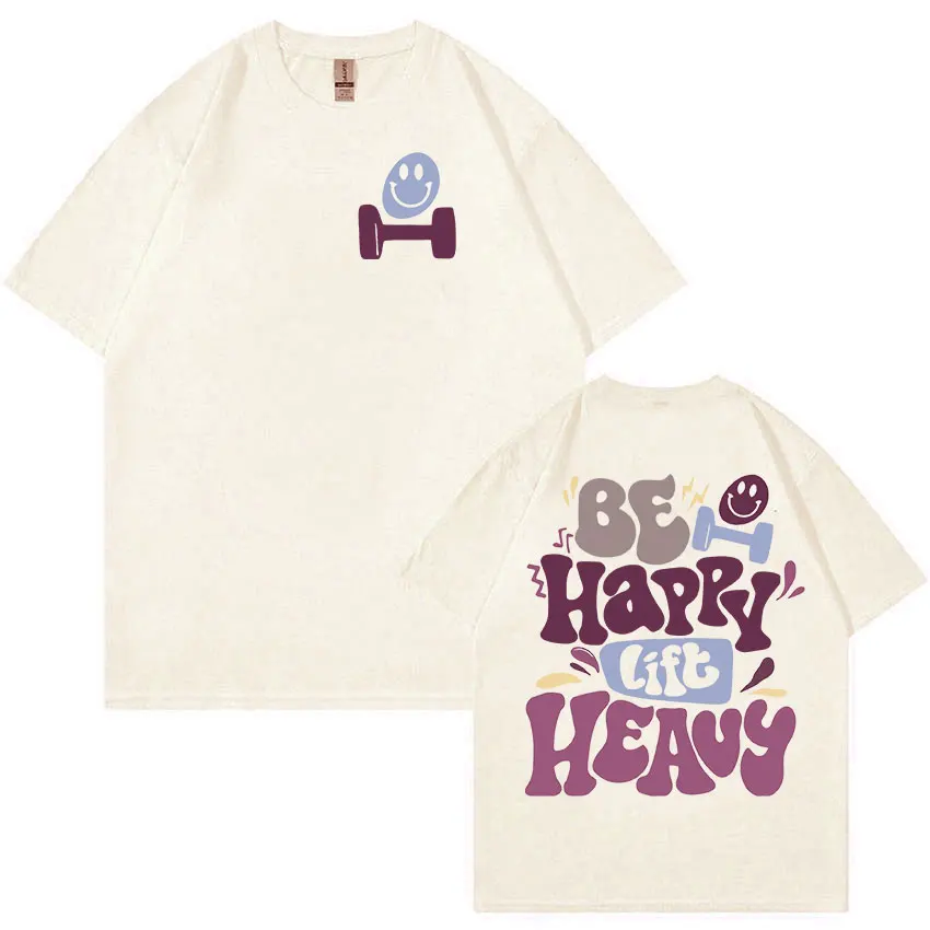 Crossfit Mayhem - Be Happy Lift Heavy Funny Gym